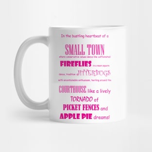 Small Town Values Mug